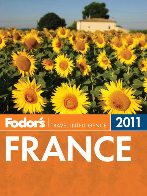 Title details for Fodor's France 2011 by Fodor's - Available